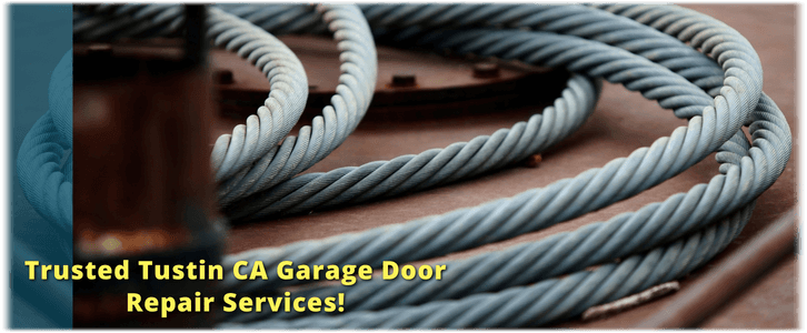 Garage Door Cable Replacement Tustin CA